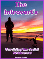 The Introvert’s: Surviving the Social Wilderness