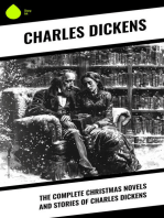 The Complete Christmas Novels and Stories of Charles Dickens