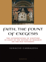 Faith, the Fount of Exegesis: The Interpretation of Scripture in the Light of the History of Research on the Old Testament