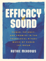 Efficacy of Sound: Power, Potency, and Promise in the Translocal Ritual Music of Cuban Ifá-Òrìsà