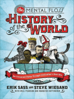 The Mental Floss History of the World: An Irreverent Romp Through Civilization's Best Bits