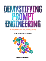 Demystifying Prompt Engineering: AI Prompts at Your Fingertips (A Step-By-Step Guide)