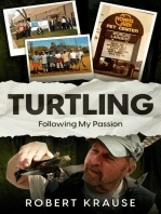 Turtling: Following My Passion