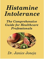 Histamine Intolerance: The Comprehensive Guide for Healthcare Professionals