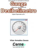 Desenvolvendo Um Supervisório Em Vc# Com Gauge Angular Para Monitoramento De Decibelímetro Programado No Pic