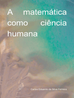 A Matemática Como Ciência Humana