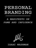 Personal Branding: A Manifesto on Fame and Influence