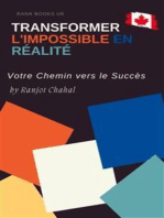 Transformer l'Impossible en Réalité : Votre Chemin vers le Succès