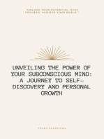 Unveiling the Power of Your Subconscious Mind: A Journey to Self-Discovery and Personal Growth