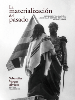 La materialización del pasado: Monumentalización, memoria y espacio público en Colombia