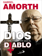 Dios es más atrayente que el diablo