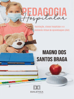 Pedagogia Hospitalar: legislação, classe hospitalar e o Ambiente Virtual de Aprendizagem (AVA)