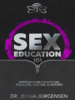 Sex Education 101: Approachable Essays on Folklore, Culture, & History