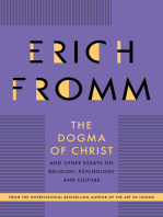 The Dogma of Christ: And Other Essays on Religion, Psychology and Culture