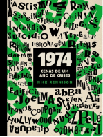 1974: Cenas de um ano de crises