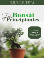 Bonsái para Principiantes: El Arte y la Ciencia de Cultivar  Árboles en Miniatura