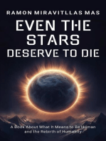 Even the Stars Deserve to Die