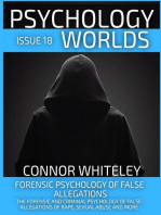 Issue 18: Forensic Psychology of False Allegations: The Forensic And Criminal Psychology of False Allegations Of Rape, Sexual Abuse and More: Psychology Worlds, #18