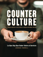 Counter Culture: Lo Que Hay Que Saber Sobre el Servicio: Lo que