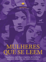 Mulheres que se leem: Confissões, memórias e registros de mulheres que leem, se leem e são úteis à sociedade