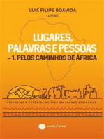 Lugares, Palavras e Pessoas - 1. Pelos Caminhos de África