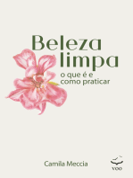 Beleza Limpa: O que é e como praticar