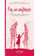 Pais em construção: Um guia de educação parental e inteligência emocional para pais que querem sua melhor versão