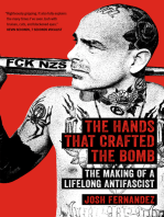 The Hands that Crafted the Bomb: The Making of a Lifelong Antifascist