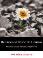 Renaciendo desde las Cenizas: Una Historia de Pérdida y Resiliencia