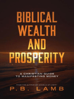 Biblical Wealth and Prosperity: A Christian Guide to Manifesting Money