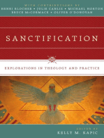 Sanctification: Explorations in Theology and Practice