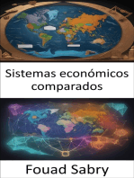 Sistemas económicos comparados: Sistemas económicos comparados, ideologías navegantes, opciones potenciadoras