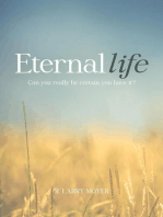 Eternal Life - Can You Really Be Certain You Have It?