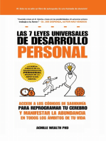 Las 7 Leyes Universales De Desarrollo Personal: Accede A Los Códigos De Sabiduría Para Reprogramar Tu Cerebro Y Manifestar La Abundancia En Todos Los Ámbitos De Tu Vida