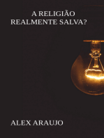 A Religião Realmente Salva?