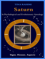 Saturn in Psychological and Evolutionary Astrology: Signs, Houses, Aspects