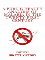 A Public Health Analysis of Malaria in the Twenty-First Century