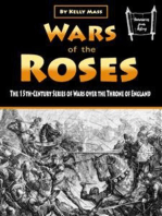 Wars of the Roses: The 15th-Century Series of Wars over the Throne of England