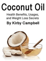 Coconut Oil: Health Benefits, Usages, and Weight Loss Secrets