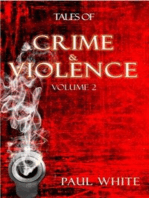 Tales of Crime &Violence - Vol 2: Volume 2