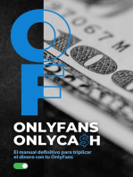 OnlyFans OnlyCash "El Manual Definitivo para Triplicar el Dinero con tu OnlyFans"