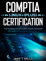 CompTIA Linux+ (Plus) Certification The Ultimate Study Guide to Ace the Exam