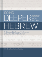 Going Deeper with Biblical Hebrew: An Intermediate Study of the Grammar and Syntax of the Old Testament