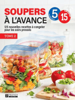 Soupers à l'avance, tome 2: 125 nouvelles recettes à congeler pour les soirs pressés