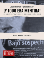 Jovino Novoa y Caso Spiniak: ¡Y todo era mentira!: El montaje politico que convulsionó a Chile