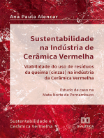 Sustentabilidade na Indústria de Cerâmica Vermelha – viabilidade do uso de resíduos da queima (cinzas) na indústria da cerâmica vermelha: estudo de caso na Mata Norte de Pernambuco: sustentabilidade e cerâmica vermelha