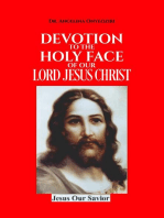 Devotion To The Holy Face Of Our Lord Jesus Christ