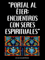 "Portal al Éter: Encuentros con Seres Espirituales"