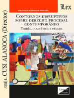 Contornos disruptivos sobre derecho procesal contemporáneo: Teoría, dogmática y prueba