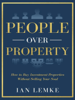 People Over Property: How To Buy Investment Properties Without Selling Your Soul